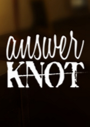Answer Knot