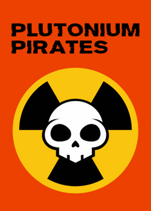 Plutonium Pirates图片